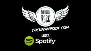 Lista de Spotify en TucumanRock