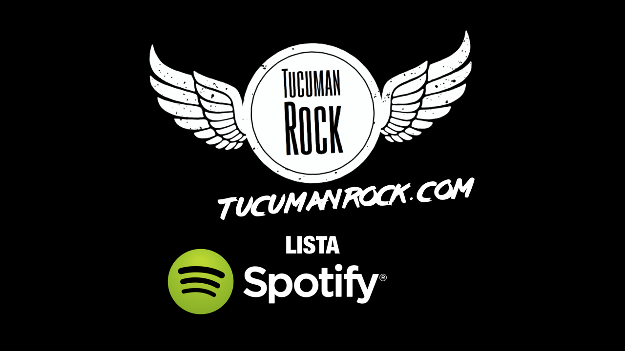 Lista de Spotify en TucumanRock